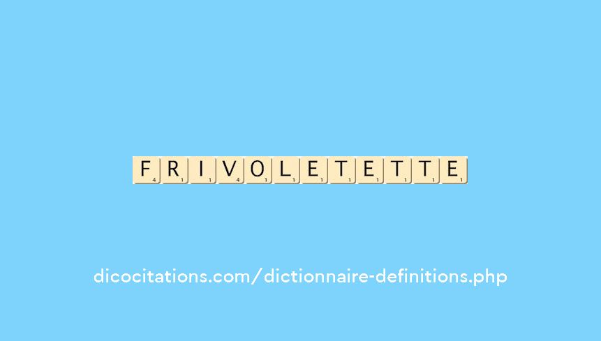 frivolet--ette