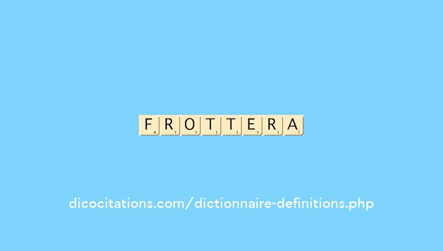 frottera frottera