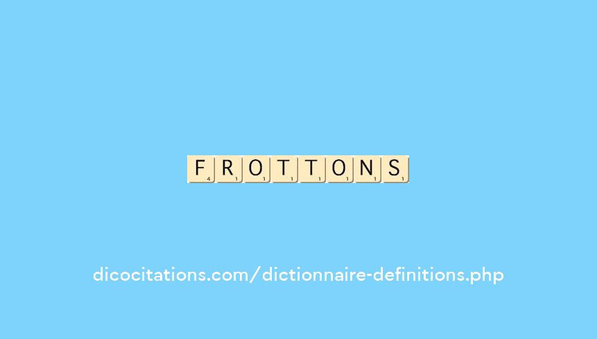 frottons frottons