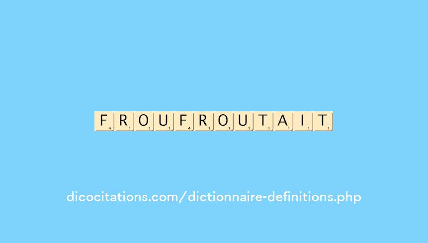 froufroutait froufroutait