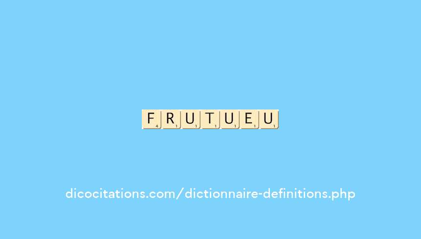 fructueux fructueux