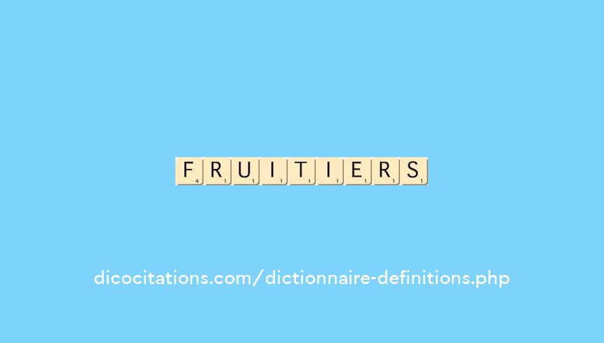 fruitiers fruitiers