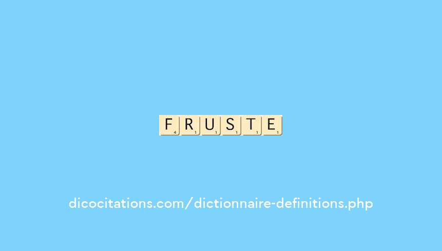 fruste