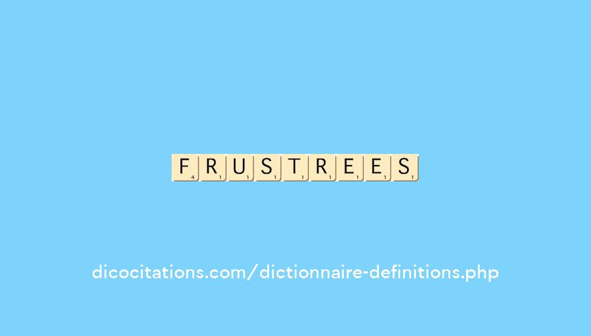 frustrees