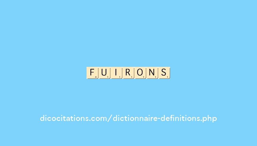 fuirons fuirons