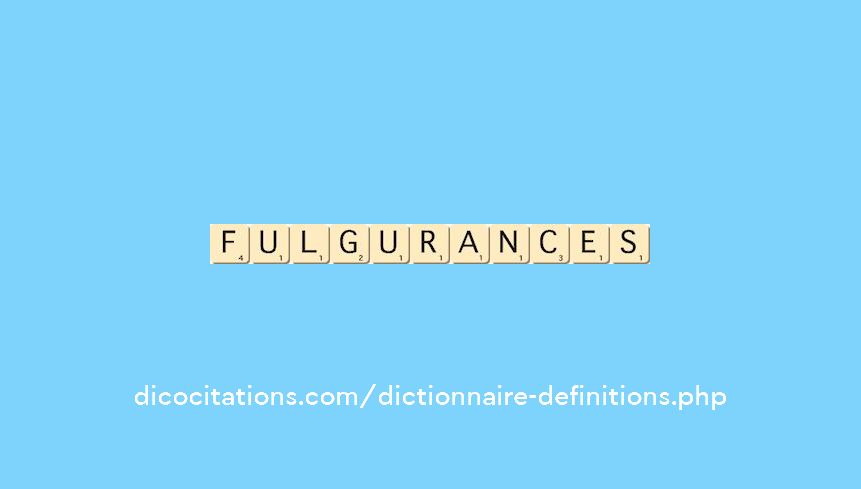fulgurances fulgurances