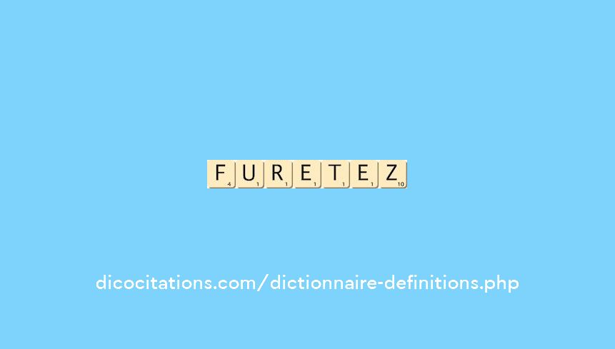 furetez furetez