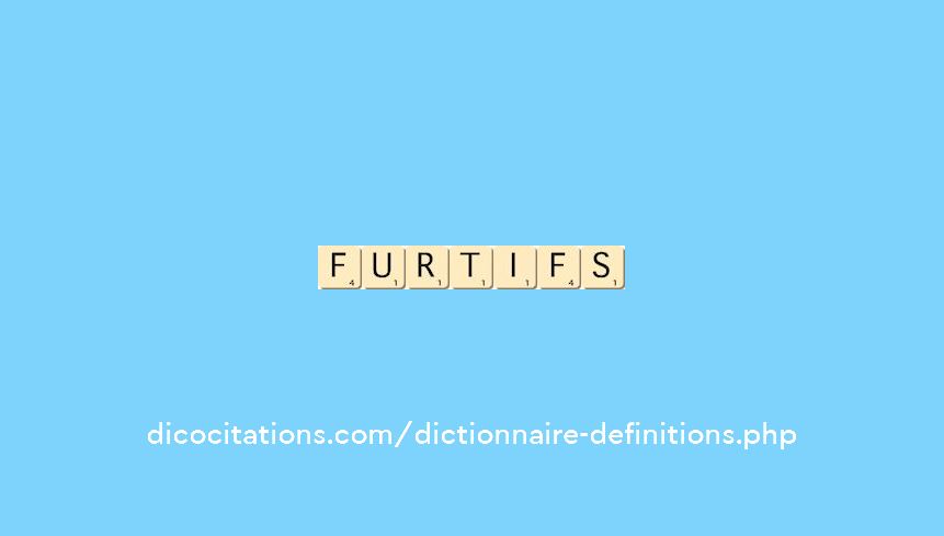 furtifs furtifs