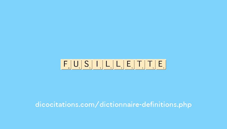 fusillette