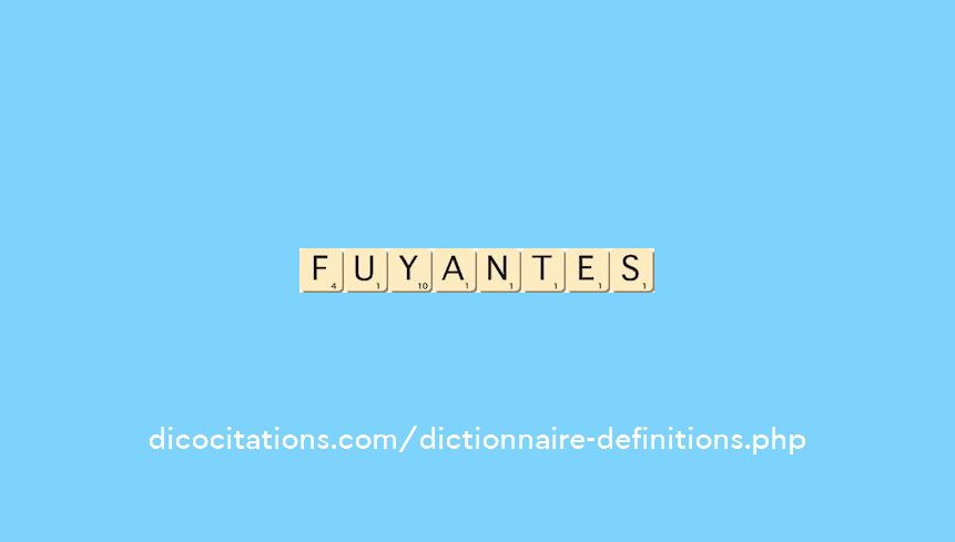 fuyantes fuyantes