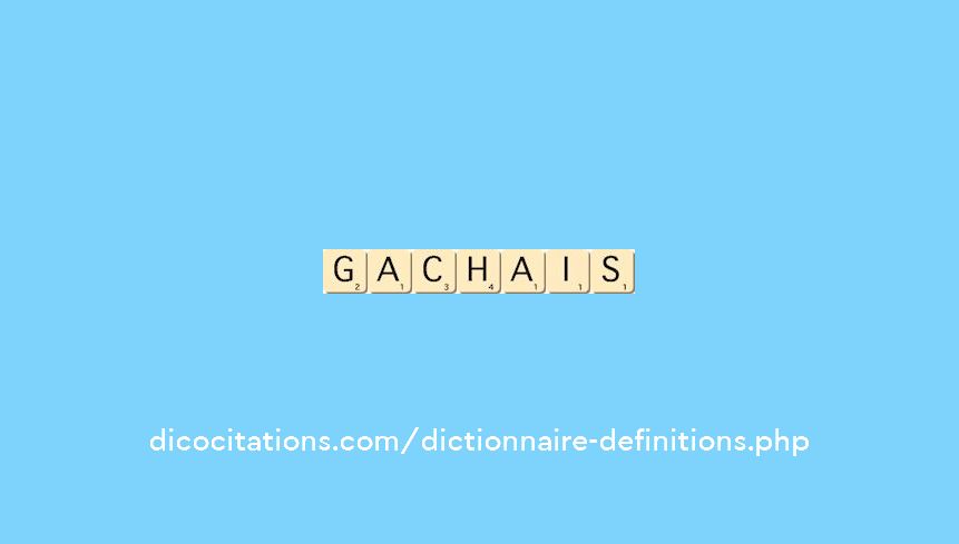 gachais