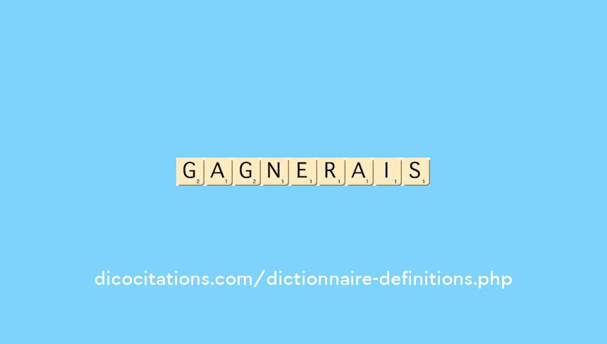 gagnerais gagnerais