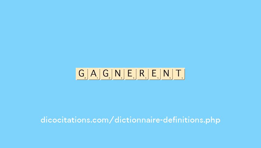 gagnerent gagnerent