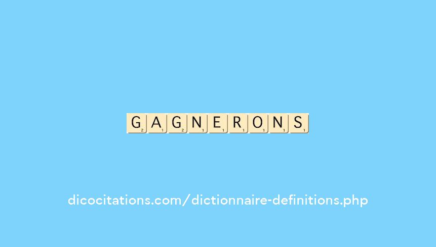 gagnerons gagnerons