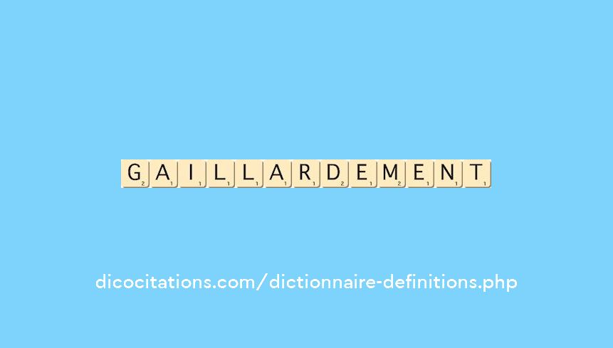 gaillardement