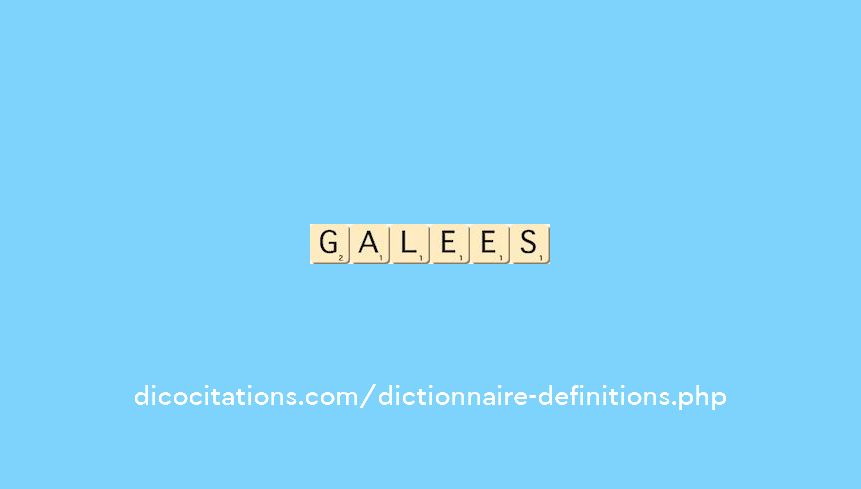 galees