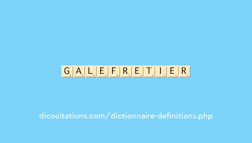galefretier