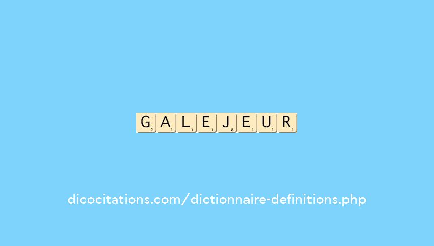 galejeur galejeur