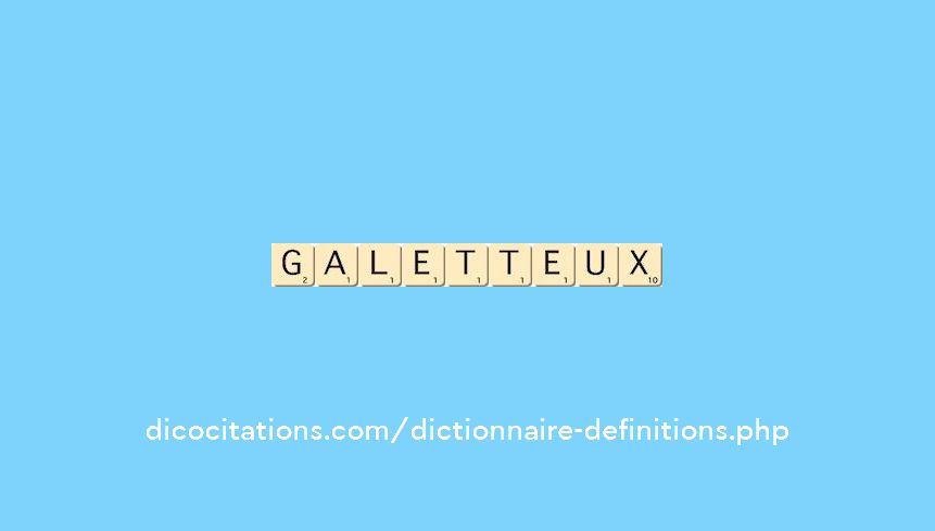 galetteux galetteux