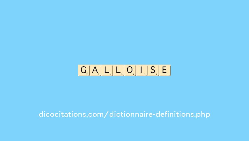 galloise galloise