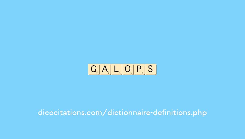 galops galops