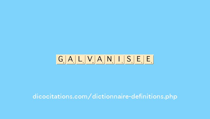 galvanisee