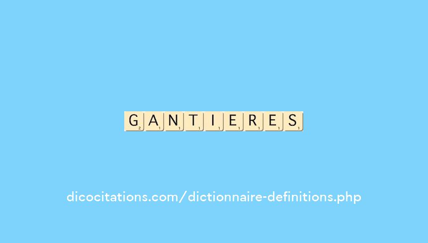 gantieres gantieres