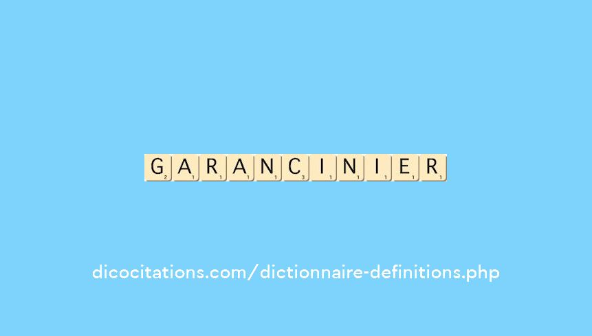 garancinier