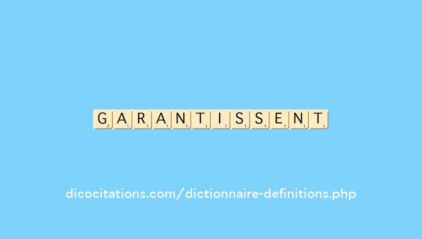 garantissent garantissent