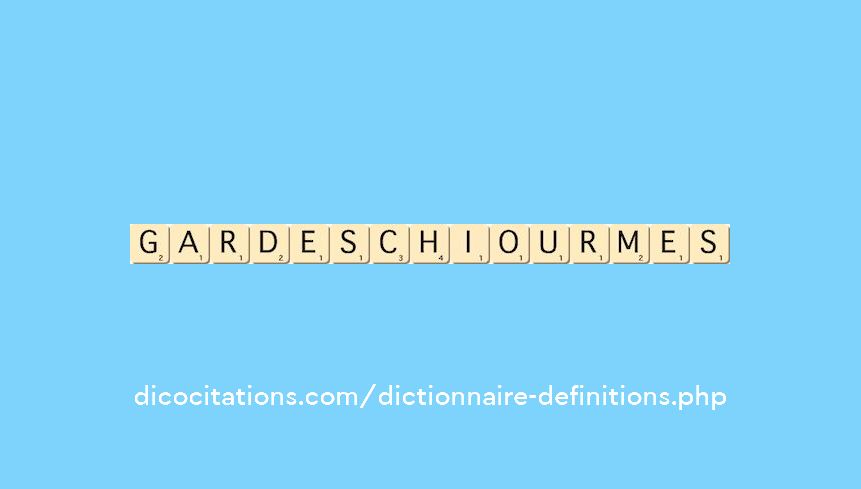gardes-chiourmes gardes-chiourmes
