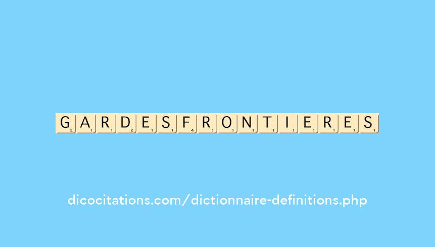 gardes-frontieres gardes-frontieres