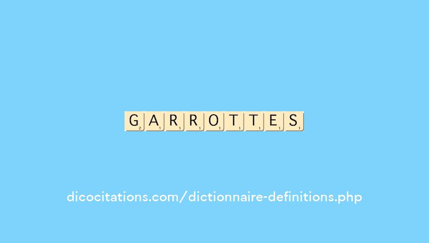 garrottes garrottes