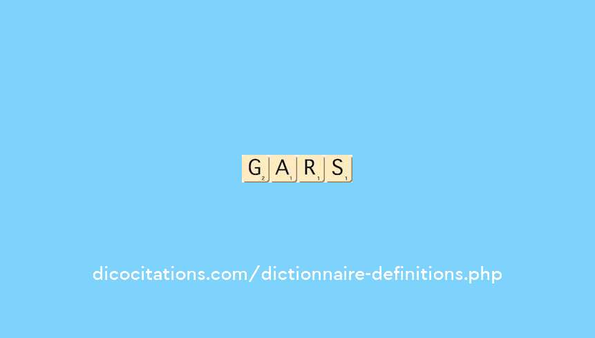 gars
