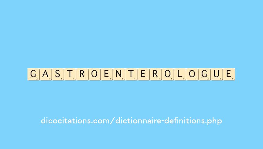 gastroenterologue gastroenterologue