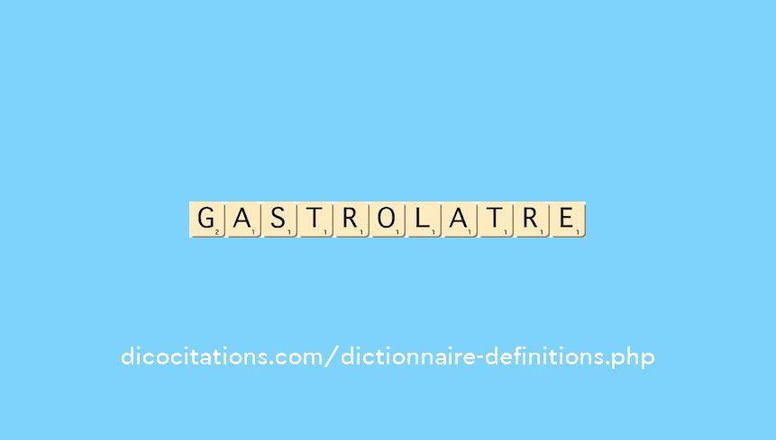 gastrolatre
