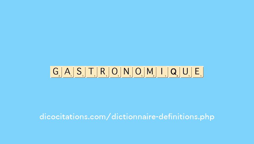 gastronomique gastronomique