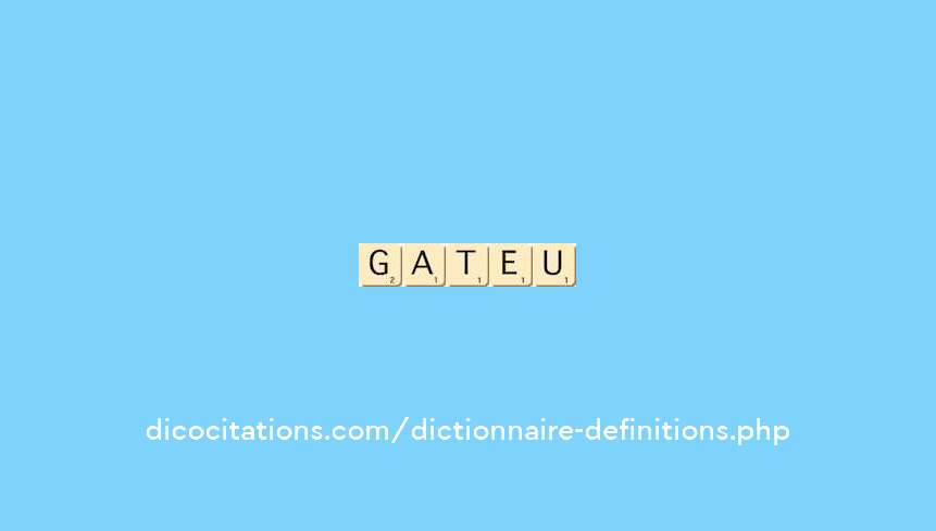 gateux gateux