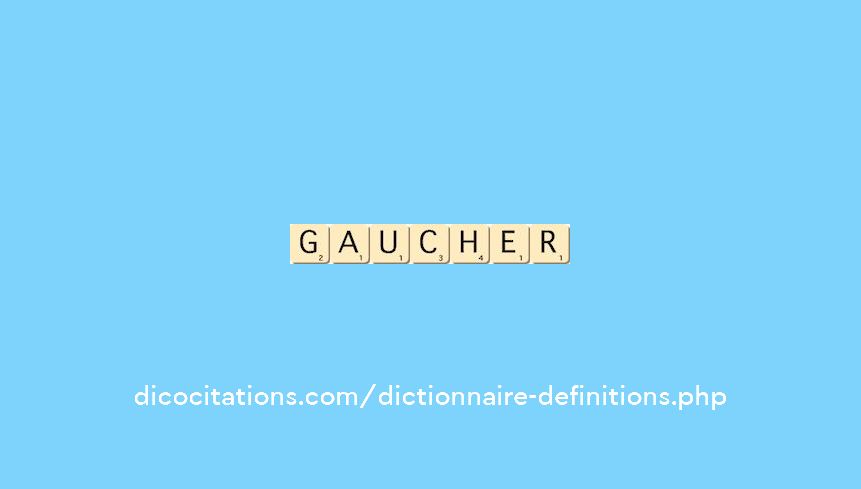 gaucher gaucher