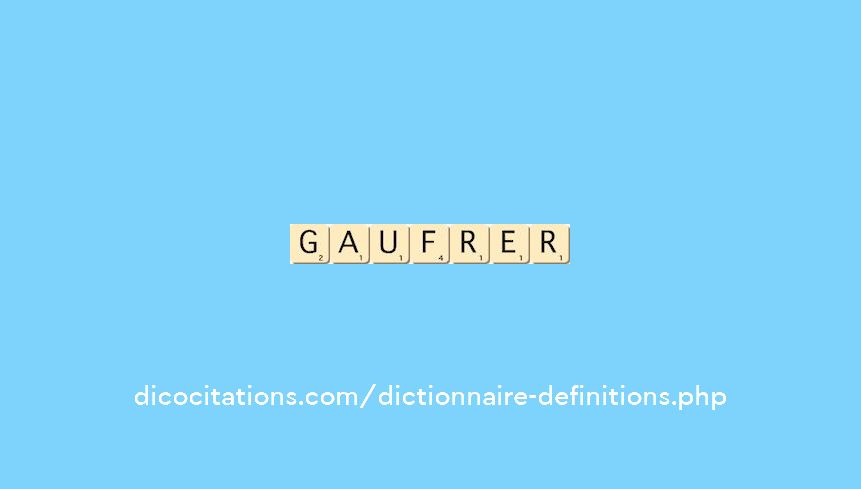 gaufrer