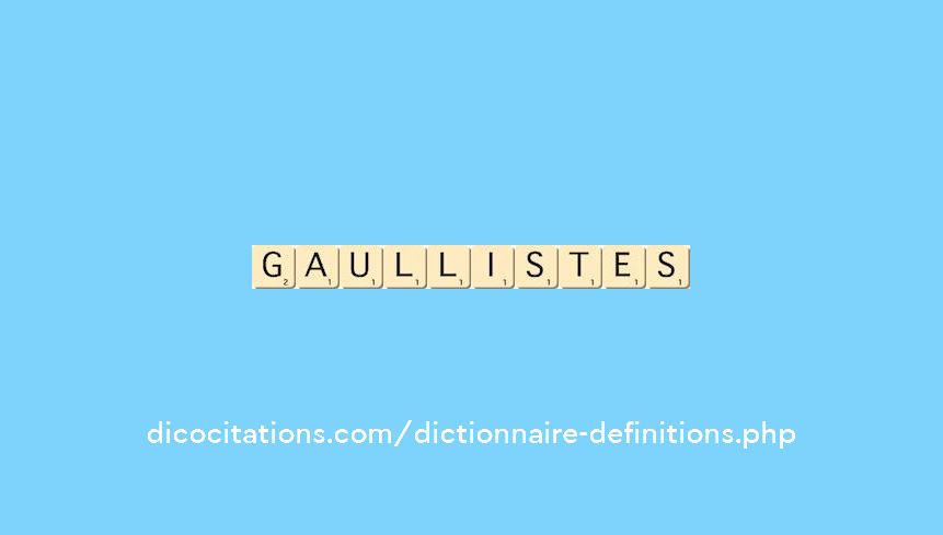 gaullistes