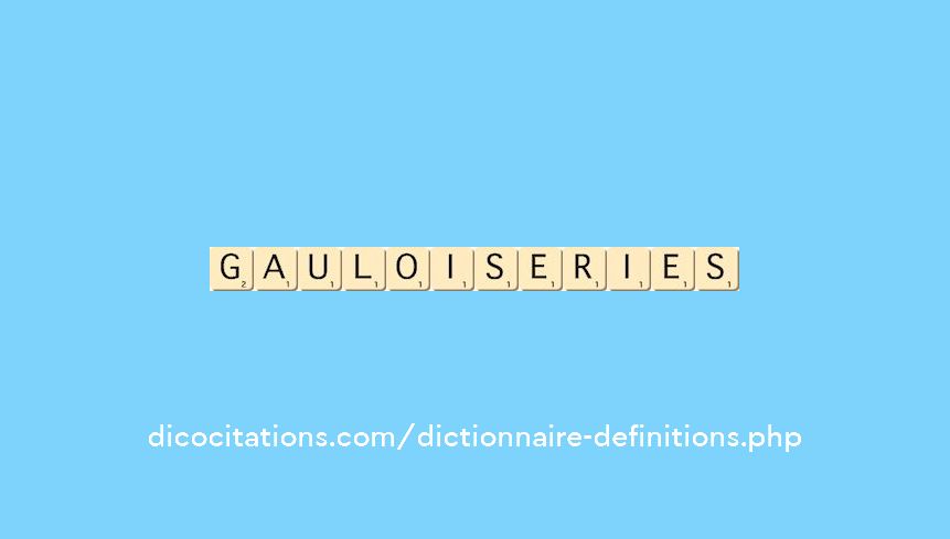gauloiseries gauloiseries