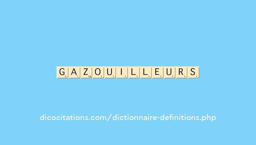 gazouilleurs gazouilleurs