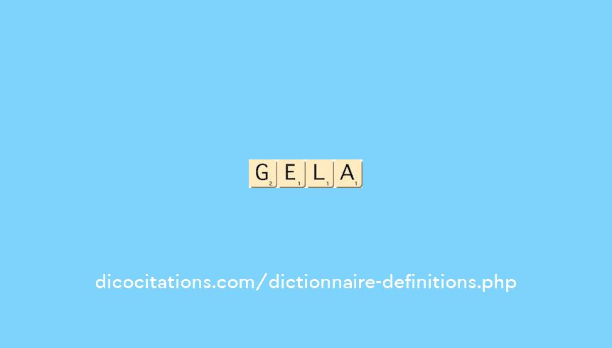 gela