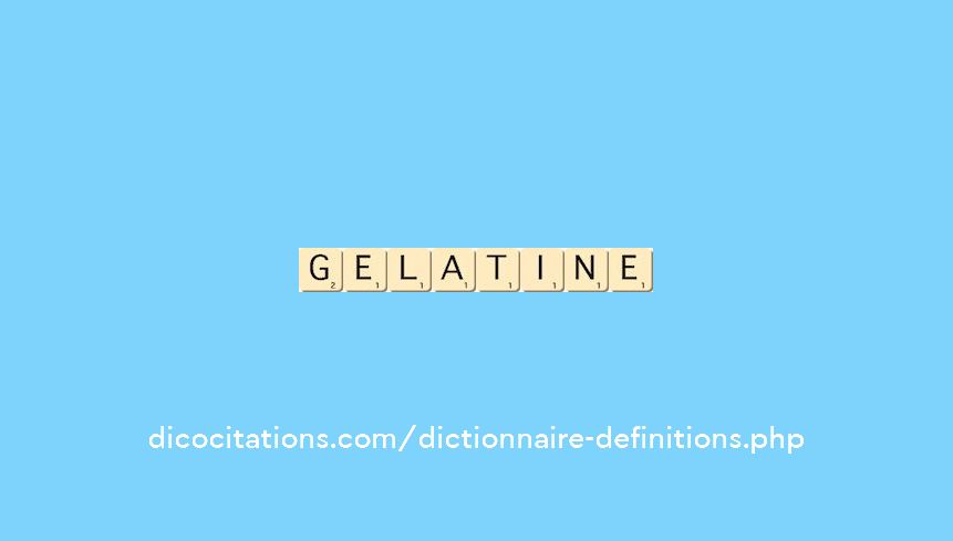 gelatine gelatine