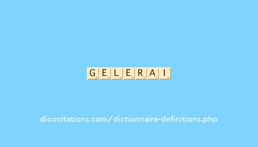 gelerai gelerai