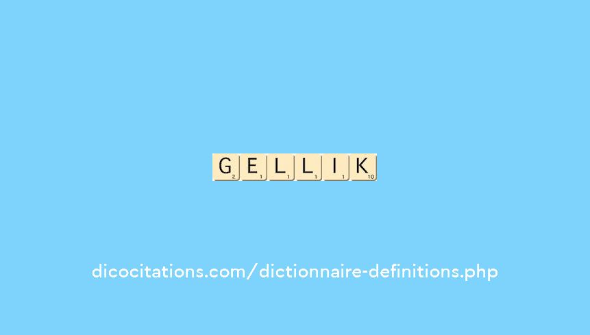 gellik gellik