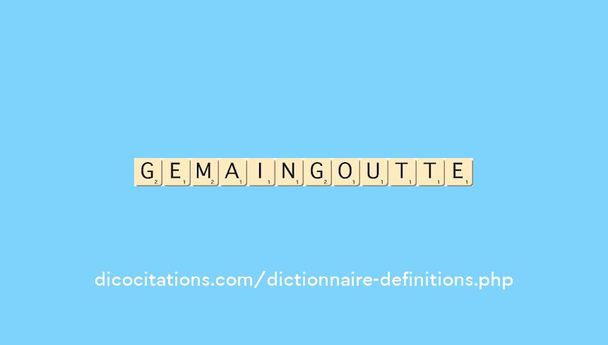 gemaingoutte