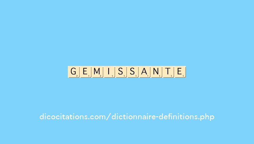 gemissante gemissante