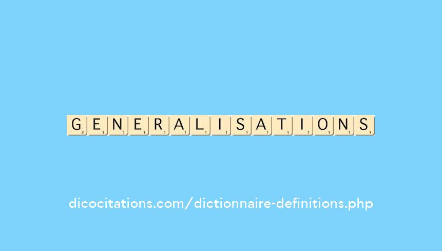 generalisations