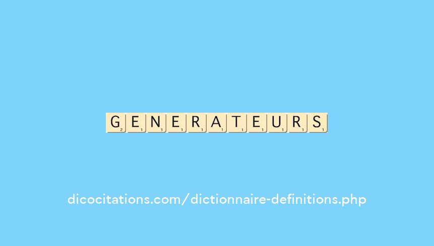 generateurs